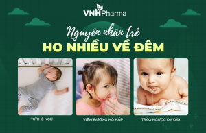 Trẻ ho đờm về đêm: Nguyên nhân và cách xử lý