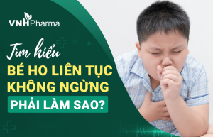 Nguyên nhân trẻ bị ho liên tục không dứt và cách xử trí