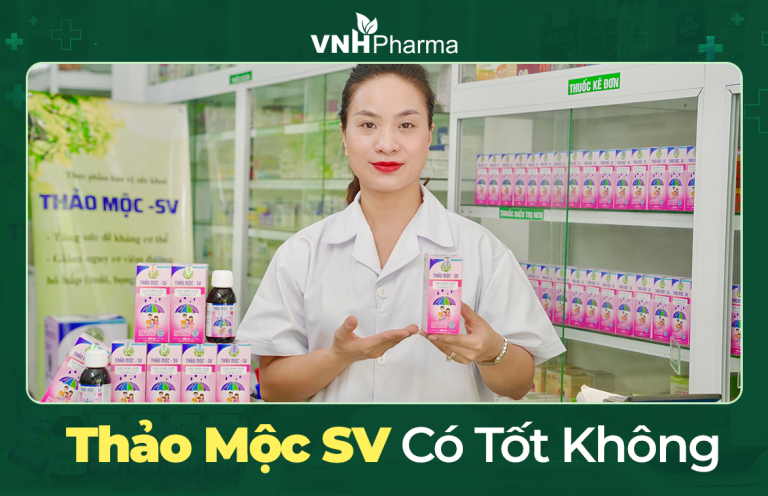 Siro Thảo Mộc SV có tốt không? Uống bao lâu thì hiệu quả?
