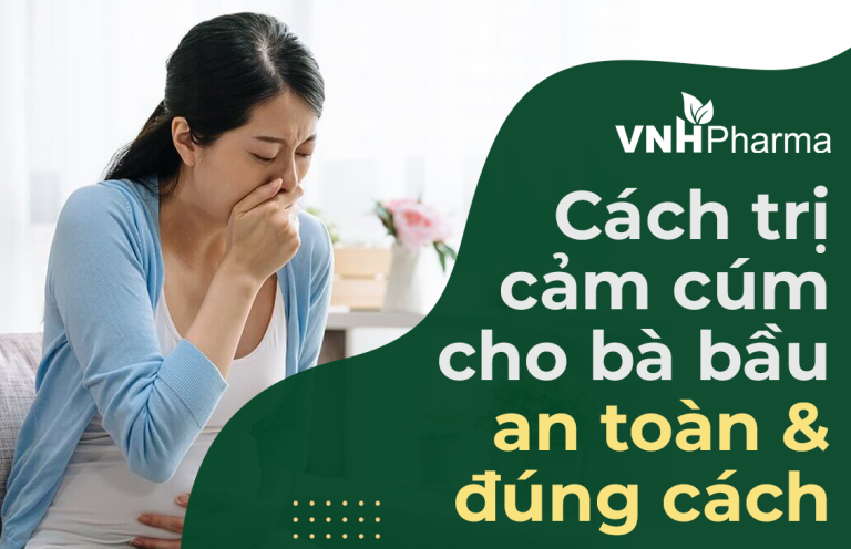 Cách trị cảm cúm cho bà bầu an toàn đúng cách