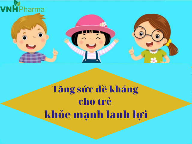 Tăng cường sức đề kháng chìa khóa vàng bảo vệ sức khỏe cho bé